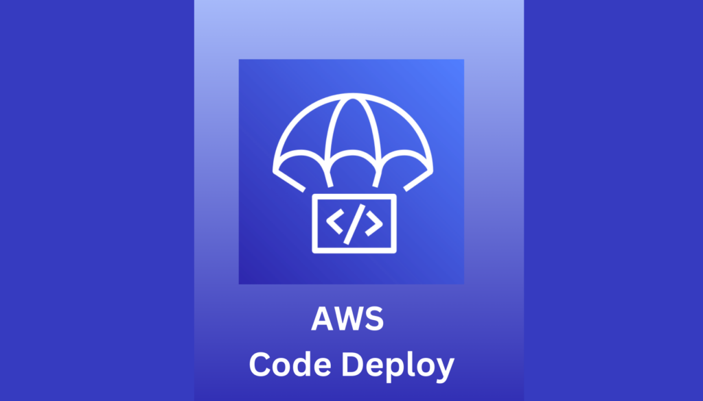 AWS CodeDeploy