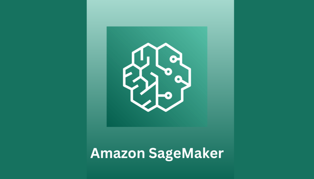 Amazon SageMaker