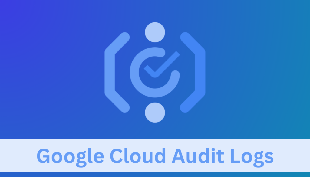 Google Cloud Audit Logs Features Pricing And Cost Saving