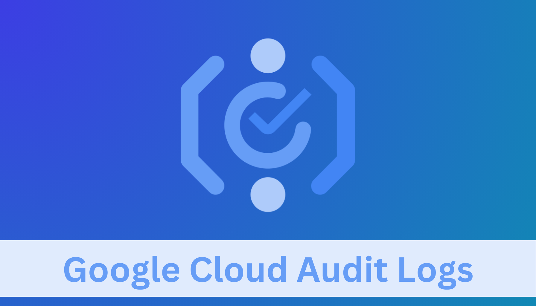 Google Cloud Audit Logs Features Pricing And Cost Saving