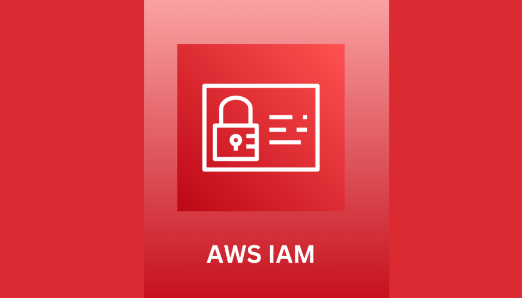 AWS IAM Features Pricing And Best Practices